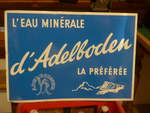 (214'514) - Schild  L'eau min�rale d'Adelboden la pr�f�r�e  am 19.